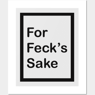 Derry Girls For Feck’s Sake With Frame Posters and Art